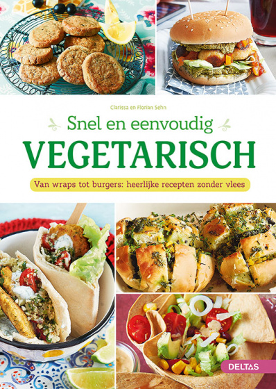 Clarissa Sehn Snel en eenvoudig vegetarisch Clarissa Sehn Snel en eenvoudig vegetarisch