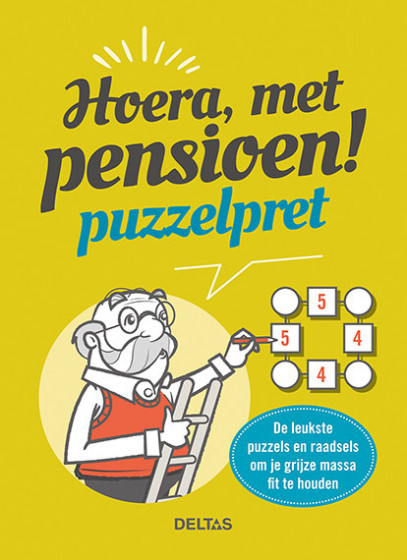 Deltas geschenkboek: hoera, met je pensioen puzzelpret Deltas geschenkboek: hoera, met je pensioen puzzelpret