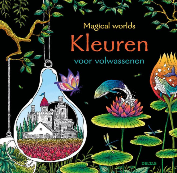Deltas Magical worlds Natuur kleurboek voor volwassenen Deltas Magical worlds Natuur kleurboek voor volwassenen