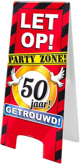 Paper Dreams waarschuwingsbord 50 jaar getrouwd 58 x 26 cm